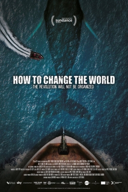 How to Change the World-watch