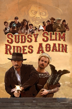 Sudsy Slim Rides Again-watch