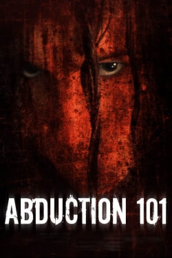Abduction 101-watch
