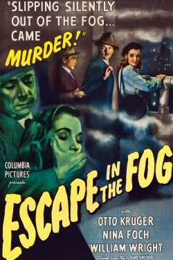 Escape in the Fog-watch