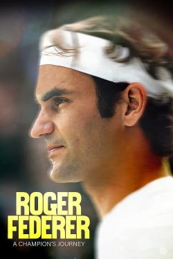 Roger Federer: A Champions Journey-watch