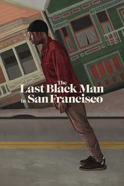 The Last Black Man in San Francisco-watch