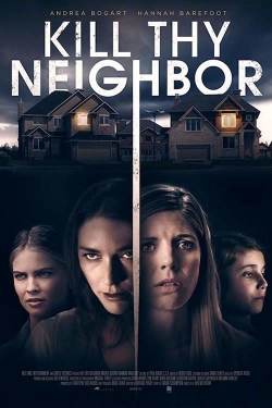 Kill Thy Neighbor-watch