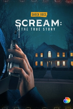 Scream: The True Story-watch
