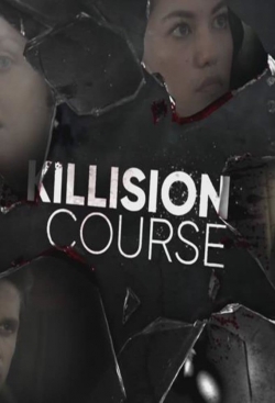 Killision Course-watch
