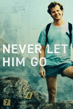 Never Let Him Go-watch