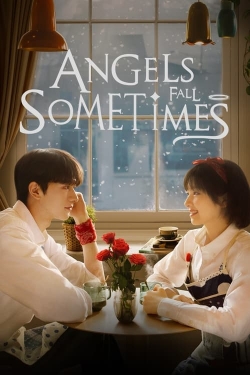Angels Fall Sometimes-watch