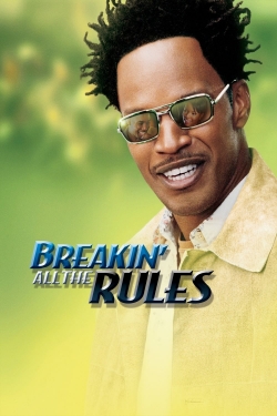 Breakin' All the Rules-watch