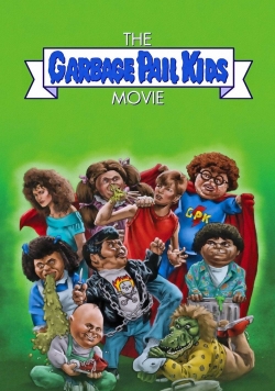 The Garbage Pail Kids Movie-watch