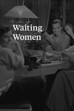 Waiting Women-watch