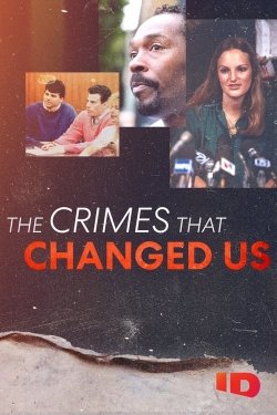 The Crimes that Changed Us-watch