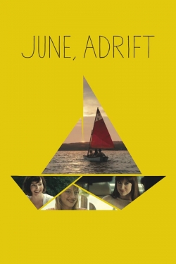 June, Adrift-watch