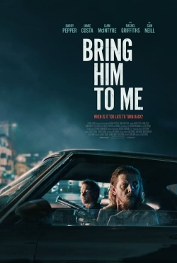 Bring Him to Me-watch