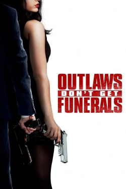 Outlaws Don't Get Funerals-watch