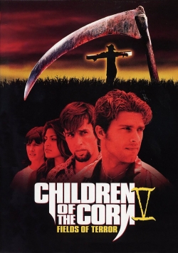 Children of the Corn V: Fields of Terror-watch