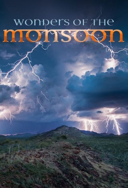 Wonders of the Monsoon-watch