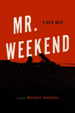Mr. Weekend-watch