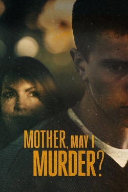 Mother, May I Murder?-watch