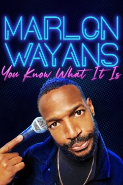 Marlon Wayans: You Know What It Is-watch