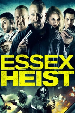 Essex Heist-watch