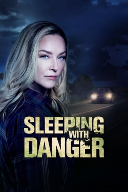 Sleeping with Danger-watch