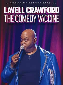 Lavell Crawford The Comedy Vaccine-watch