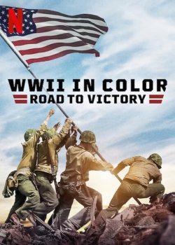 WWII in Color: Road to Victory-watch