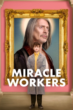 Miracle Workers-watch