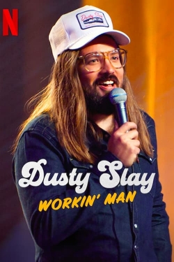 Dusty Slay: Workin' Man-watch