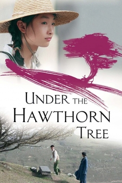 Under the Hawthorn Tree-watch