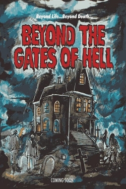 Beyond the Gates of Hell-watch