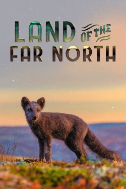 Land of the Far North-watch