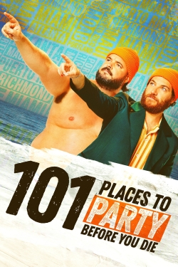 101 Places to Party Before You Die-watch
