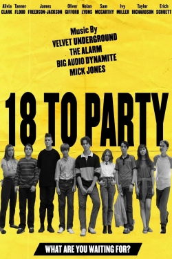 18 to Party-watch