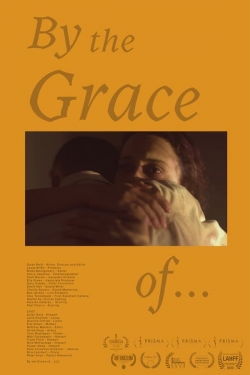 By the Grace of...-watch