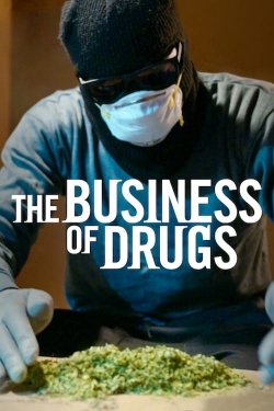 The Business of Drugs-watch