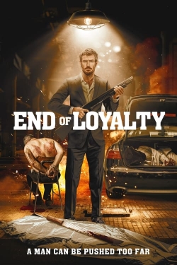 End of Loyalty-watch