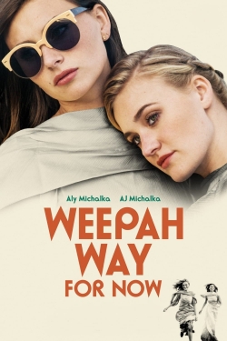 Weepah Way For Now-watch