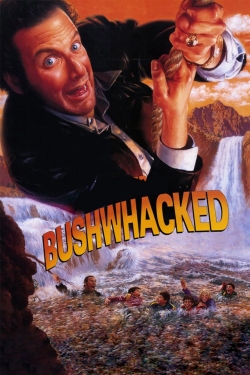 Bushwhacked-watch
