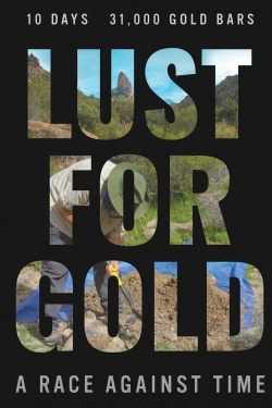 Lust for Gold: A Race Against Time-watch