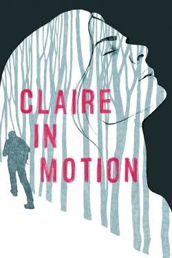Claire in Motion-watch