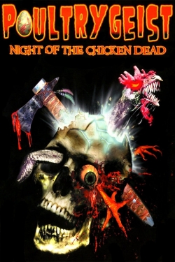 Poultrygeist: Night of the Chicken Dead-watch