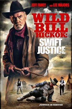 Wild Bill Hickok: Swift Justice-watch