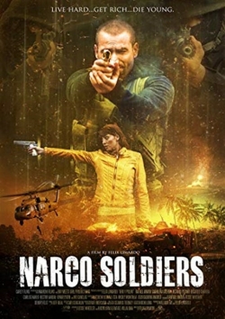 Narco Soldiers-watch