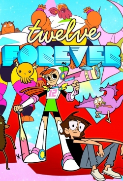 Twelve Forever-watch