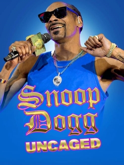 Snoop Dogg: Uncaged-watch