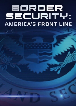 Border Security: America's Front Line-watch