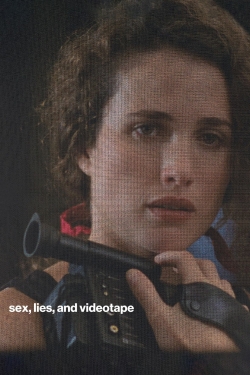 sex, lies, and videotape-watch