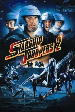 Starship Troopers 2: Hero of the Federation-watch