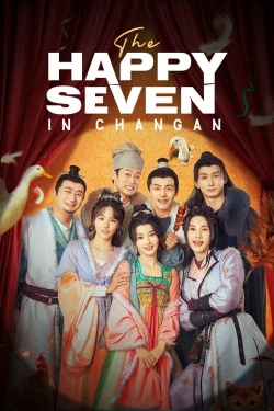 The Happy Seven in Changan-watch
